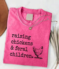 Raising chickens & feral children shirt