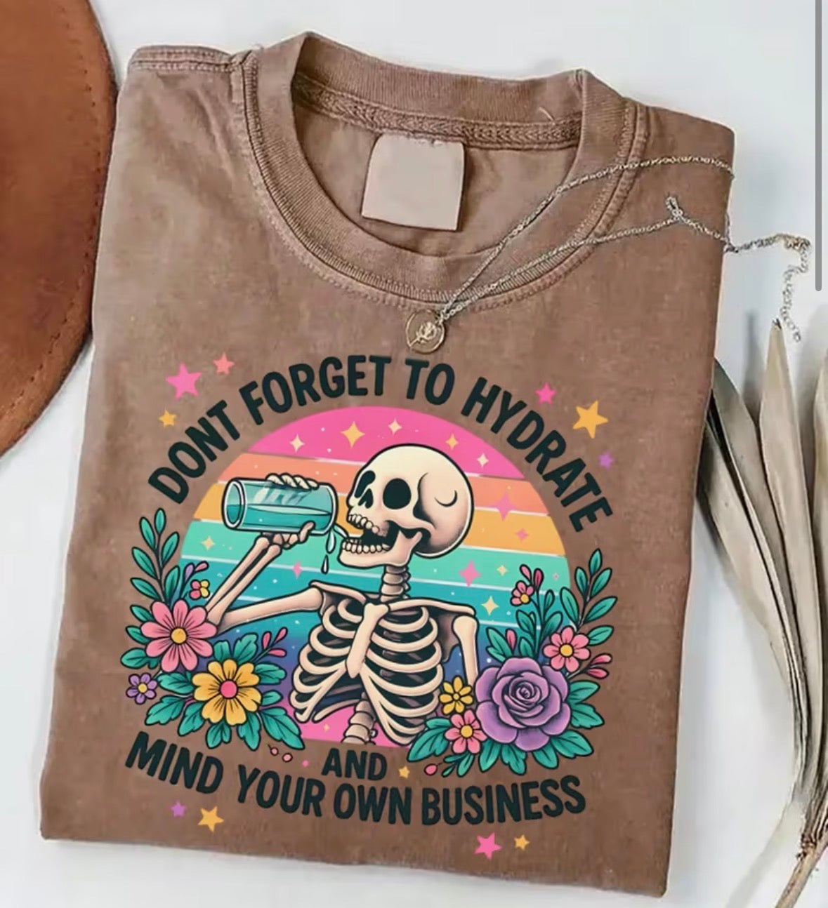 Don’t forget to hydrate shirt