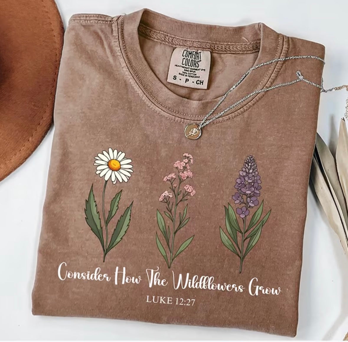 Consider how the wildflowers grow shirt