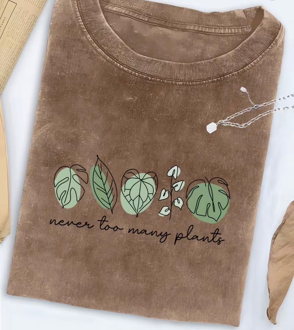 Never too many plants shirt