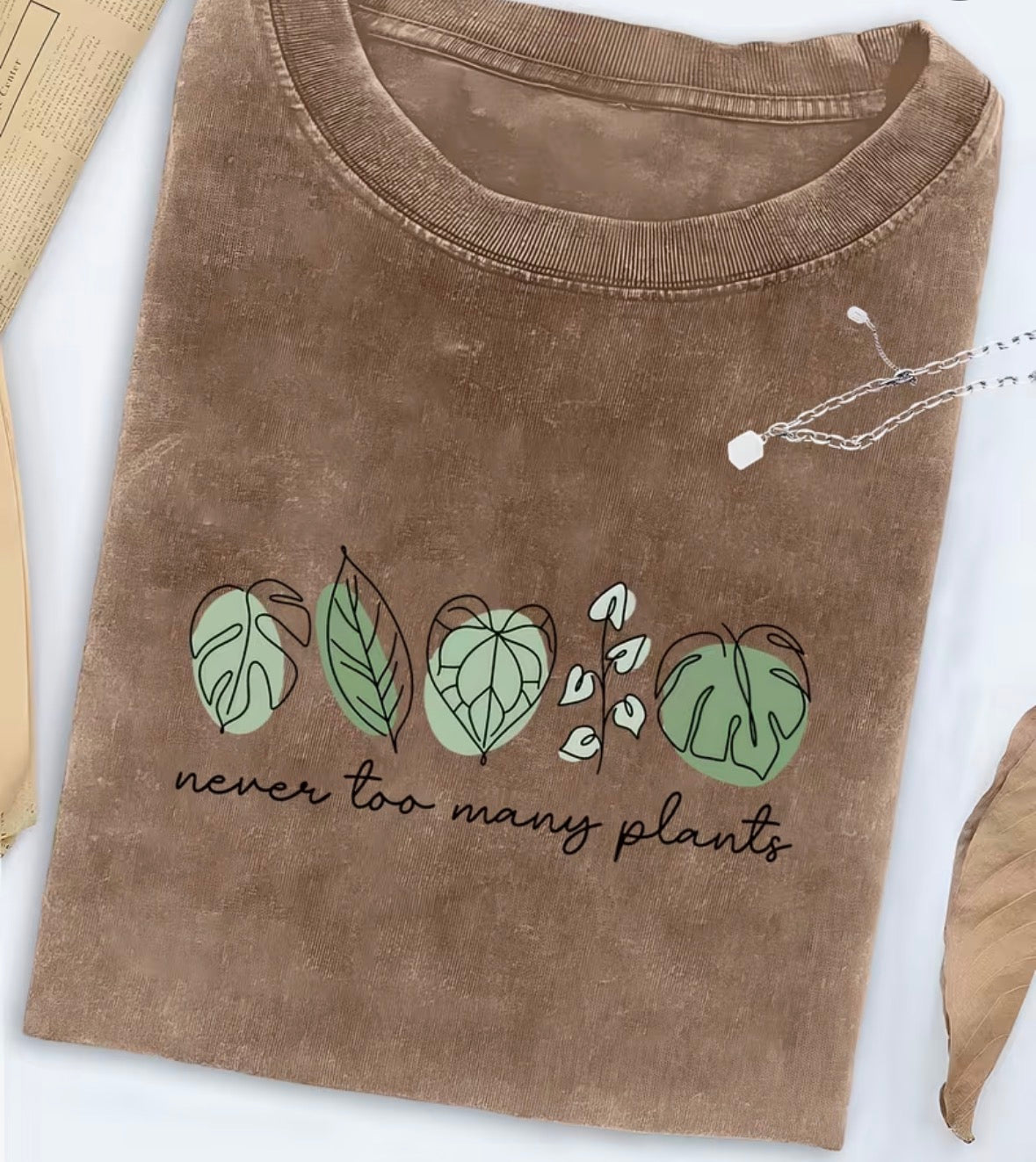 Never too many plants shirt
