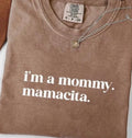Mommy mamacita shirt