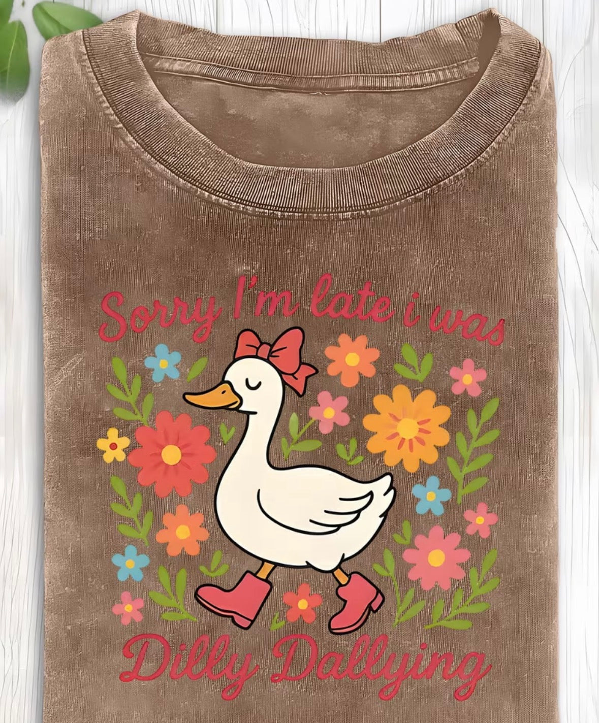Sorry I’m late shirt
