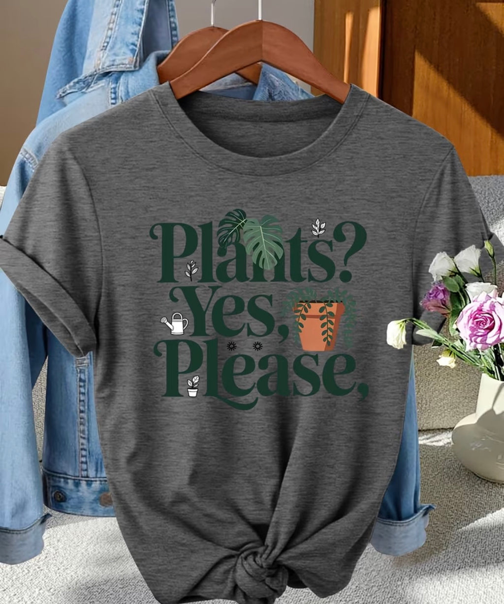 Plants? Yes please shirt