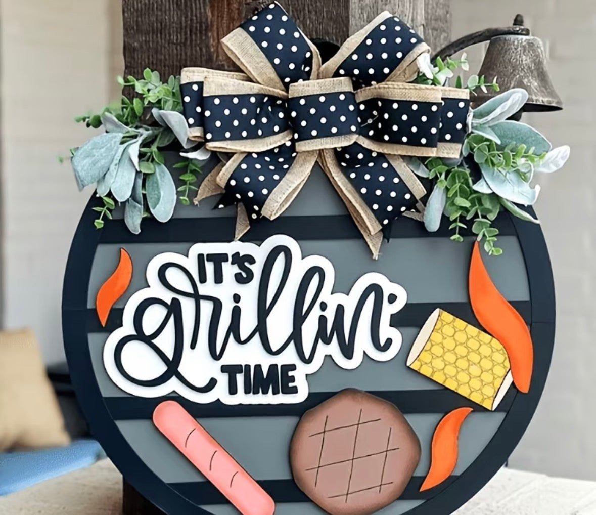 It’s grillin time door sign